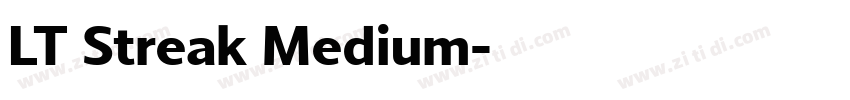 LT Streak Medium字体转换